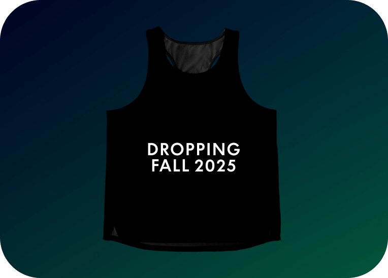 A black outline of a singlet race shirt with a dark overlay, text overlayed "DROPPING FALL 2025"